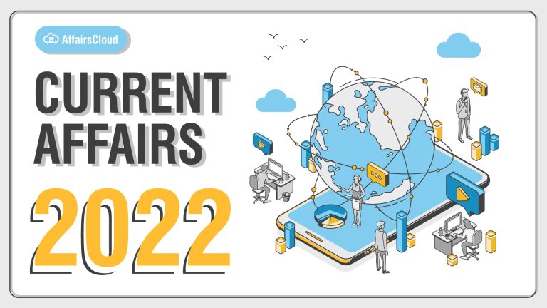 Current Affairs Quiz – May 2022