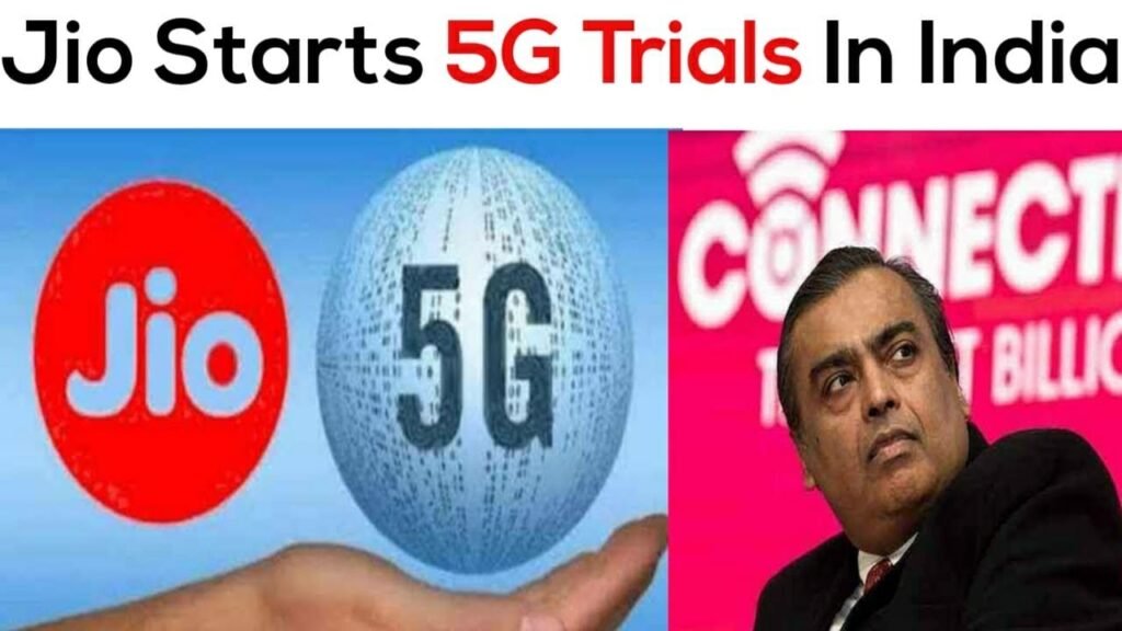 Jio 5G Trial
