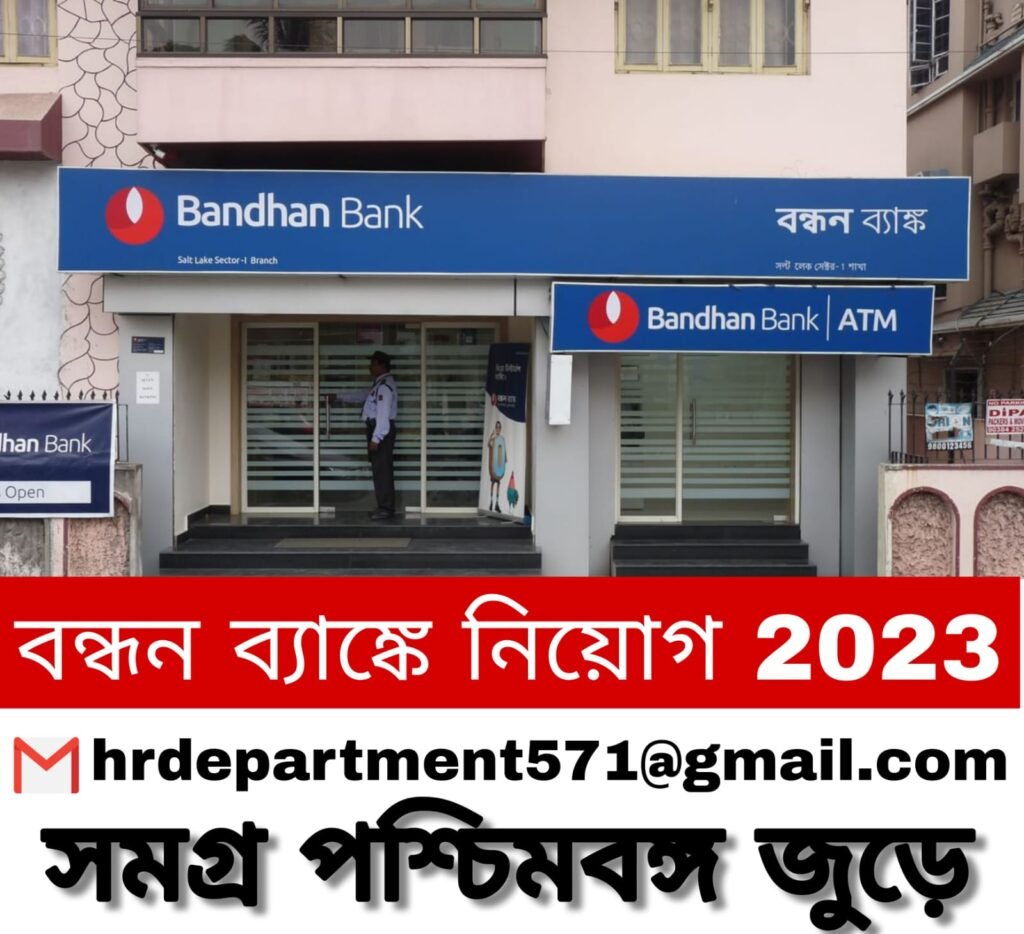 WB Bandhan Bank Recruitment 2023