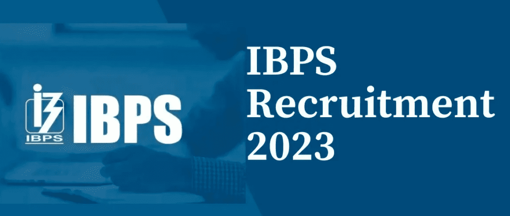 IBPS Recruitment 2023