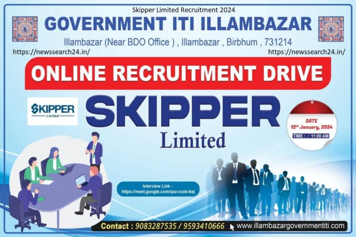 Skipper Limited Recruitment 2024
